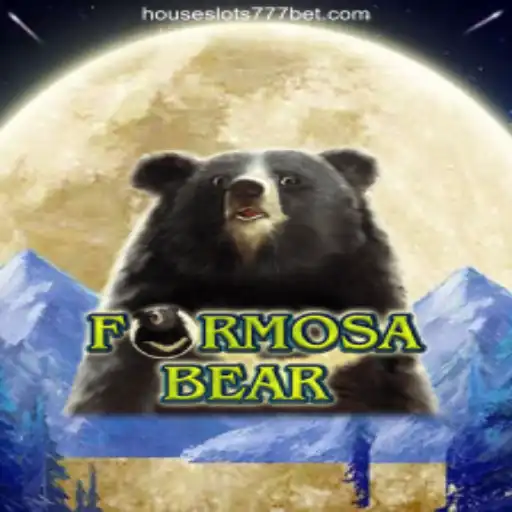 Discover the Thrilling World of FormosaBear on HouseSlots777 Platform