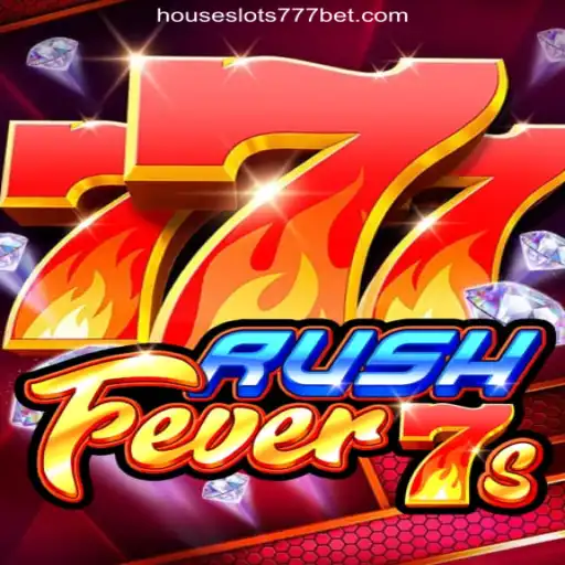 Exploring RushFever7s: A Thrilling Experience on HouseSlots777 Platform
