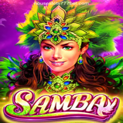 Explore the Thrills of Samba on HouseSlots777: Brazil's Premier Slot Platform