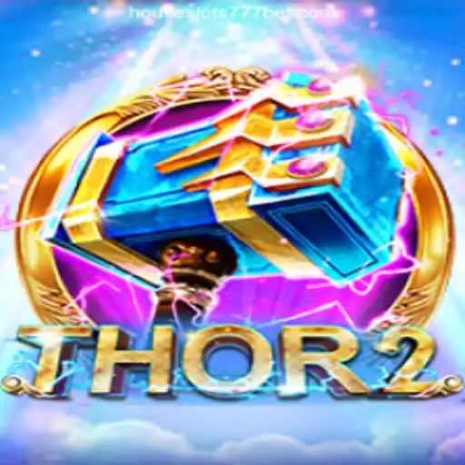 Discover the Exciting World of Thor2 on the HouseSlots777 Platform